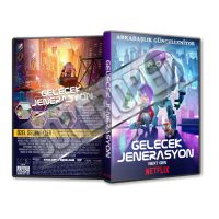 Gelecek Jenerasyon - Next Gen 2018 Türkçe Dvd Cover Tasarımı